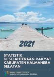 Statistik Kesejahteraan Rakyat Kabupaten Halmahera Selatan 2021