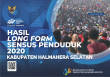 Hasil Long Form Sensus Penduduk 2020 Kabupaten Halmahera Selatan